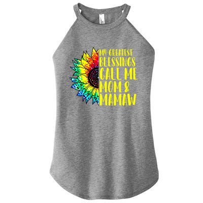 My Greatest Blessings Call Me Mom Mamaw Sunflower Tie Dye Meaningful Gift Women’s Perfect Tri Rocker Tank