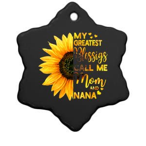 My Greatest Blessings Call Me Mom And Nana Family Sunflower Gift Ceramic Star Ornament