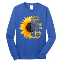 My Greatest Blessings Call Me Mom And Nana Family Sunflower Gift Long Sleeve Shirt