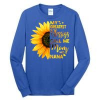 My Greatest Blessings Call Me Mom And Nana Family Sunflower Gift Tall Long Sleeve T-Shirt