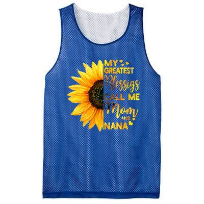 My Greatest Blessings Call Me Mom And Nana Family Sunflower Gift Mesh Reversible Basketball Jersey Tank