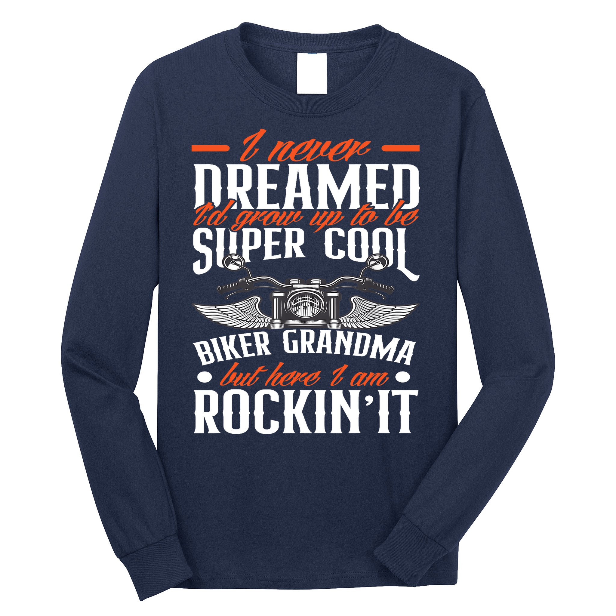 Motorcycle Grandma Biker Grandmother Funny Motorcycle Long Sleeve Shirt