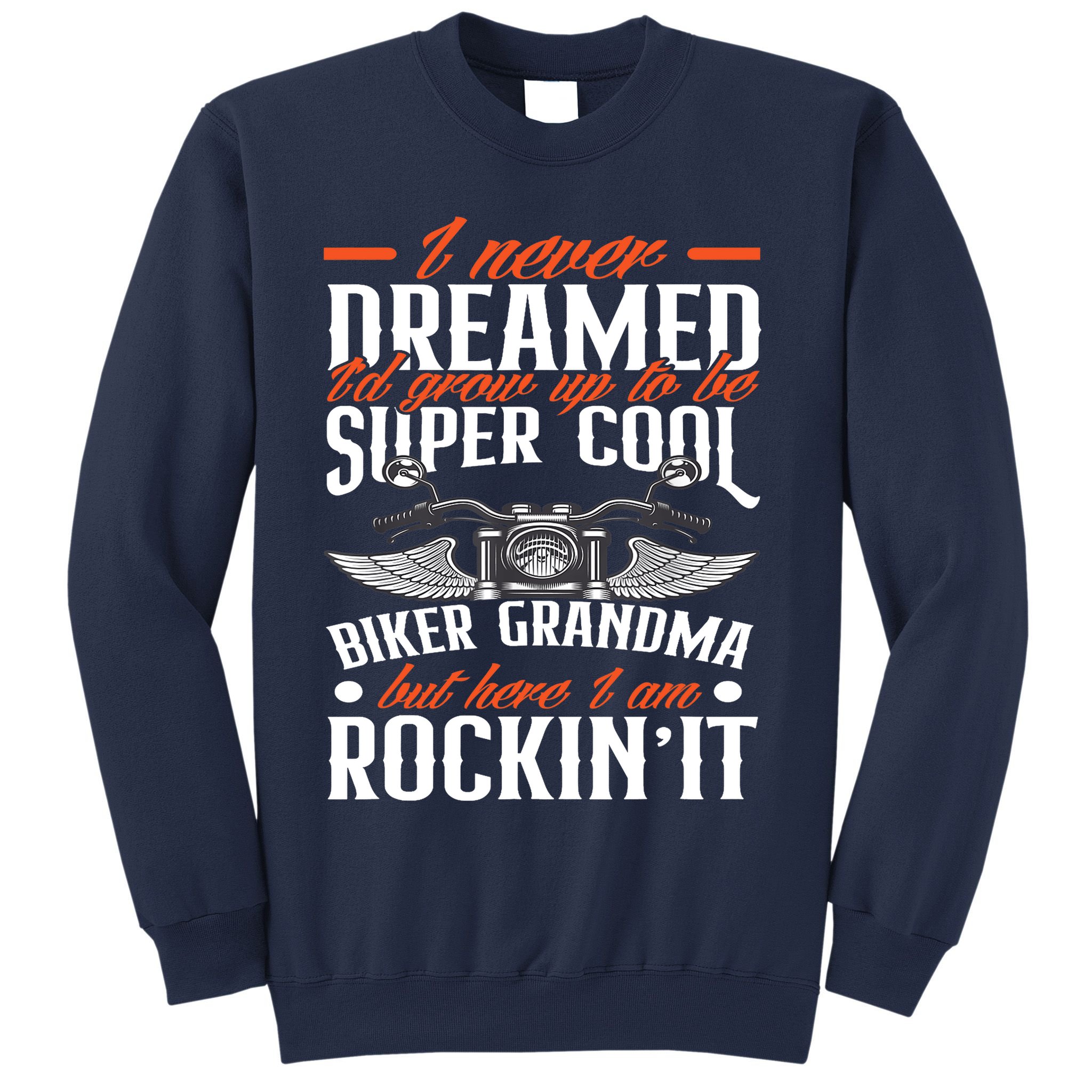 Motorcycle Grandma Biker Grandmother Funny Motorcycle Sweatshirt