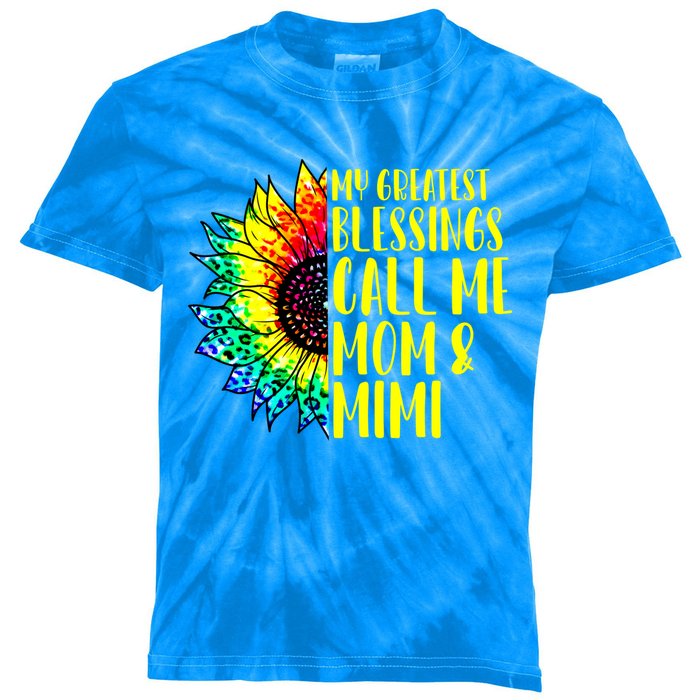 My Greatest Blessings Call Me Mom Mimi Sunflower Tie Dye Meaningful Gift Kids Tie-Dye T-Shirt