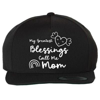 My Greatest Blessing Call Me Mom Cute Gift Wool Snapback Cap