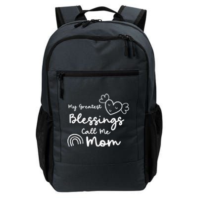 My Greatest Blessing Call Me Mom Cute Gift Daily Commute Backpack