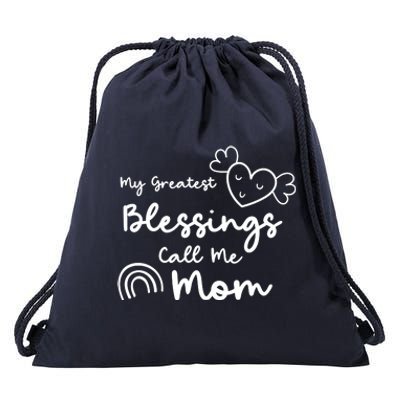 My Greatest Blessing Call Me Mom Cute Gift Drawstring Bag