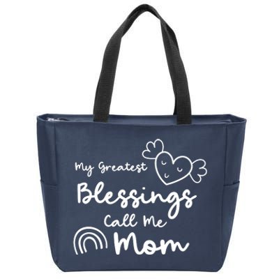 My Greatest Blessing Call Me Mom Cute Gift Zip Tote Bag