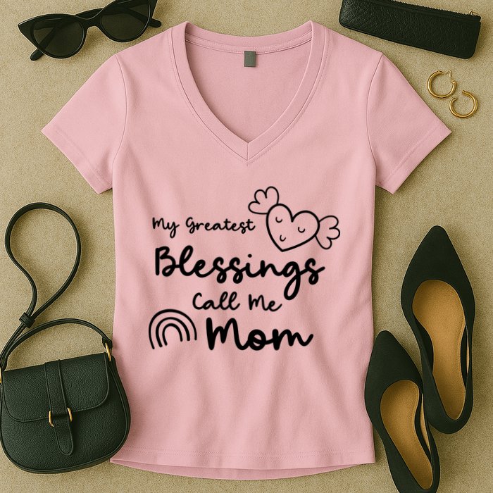 My Greatest Blessing Call Me Mom Cute Gift Women's V-Neck T-Shirt