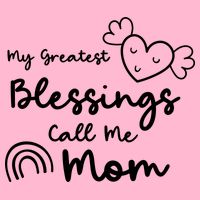My Greatest Blessing Call Me Mom Cute Gift Women's V-Neck T-Shirt