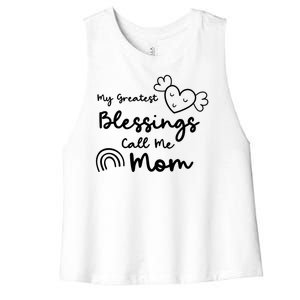 My Greatest Blessing Call Me Mom Cute Gift Women's Racerback Cropped Tank