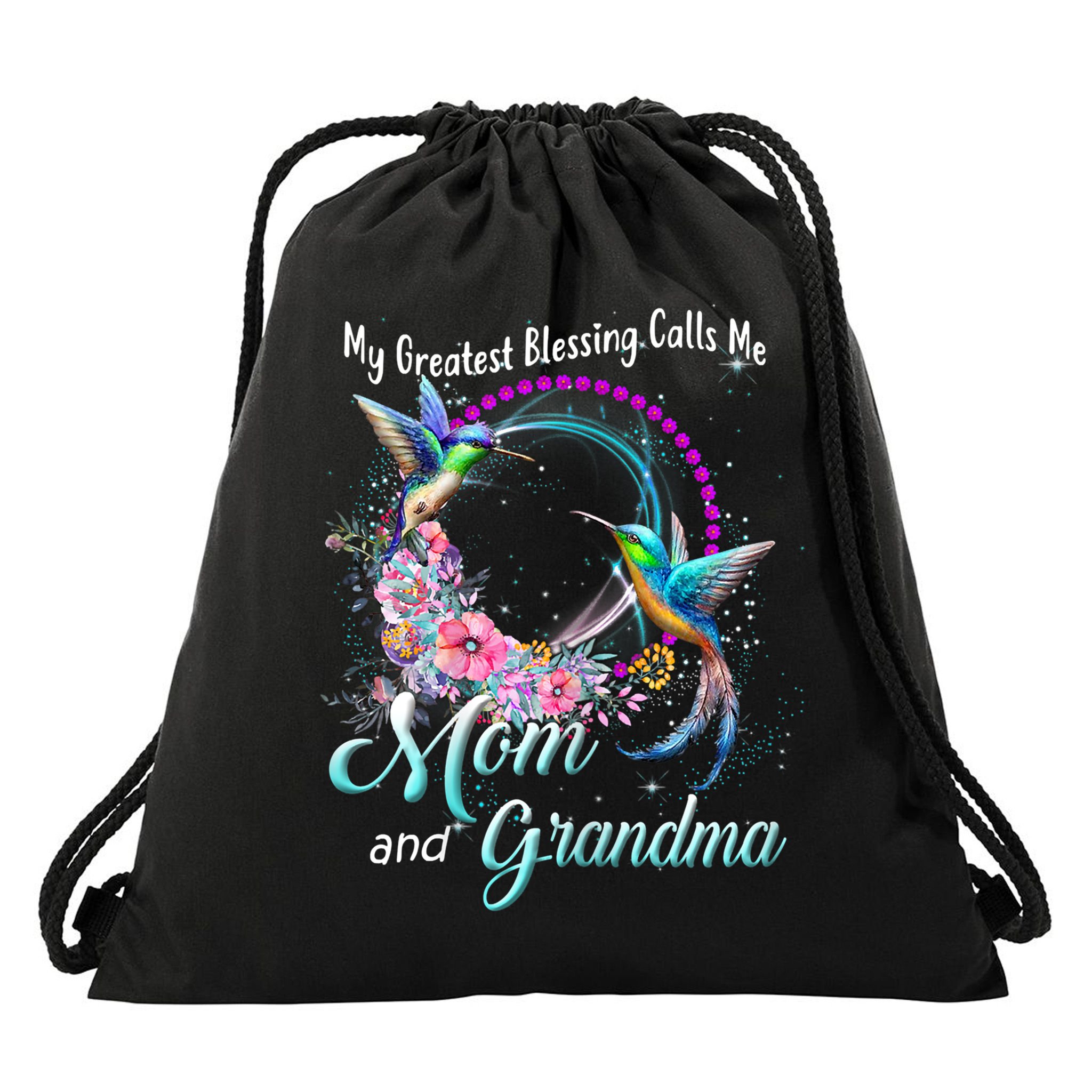 My Greatest Blessing Calls Me Mom And Grandma Hummingbirds Gift Drawstring Bag
