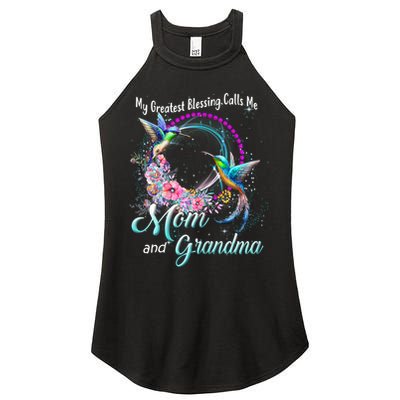 My Greatest Blessing Calls Me Mom And Grandma Hummingbirds Gift Women's Perfect Tri Rocker Tank