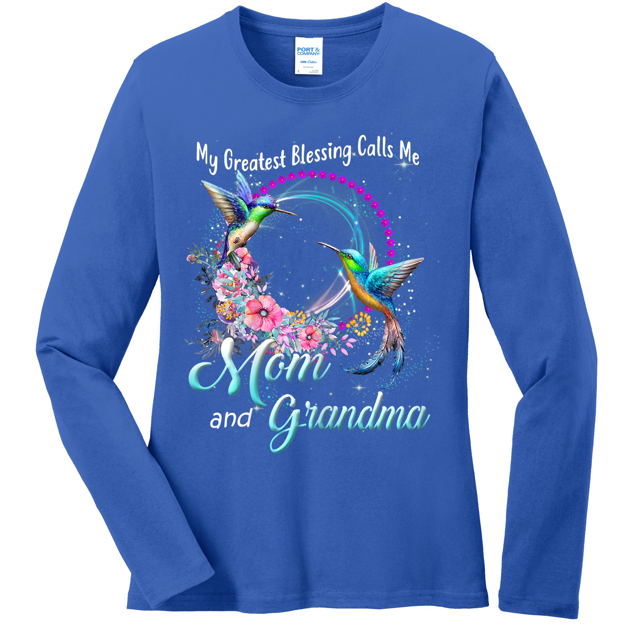My Greatest Blessing Calls Me Mom And Grandma Hummingbirds Gift Ladies Long Sleeve Shirt