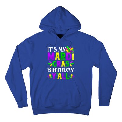 Mardi Gras Birthday Party Yall Mardi Gras Meaningful Gift Hoodie