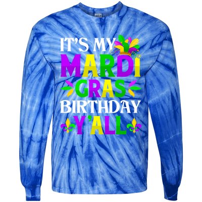 Mardi Gras Birthday Party Yall Mardi Gras Meaningful Gift Tie-Dye Long Sleeve Shirt