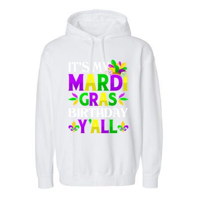 Mardi Gras Birthday Party Yall Mardi Gras Meaningful Gift Garment-Dyed Fleece Hoodie