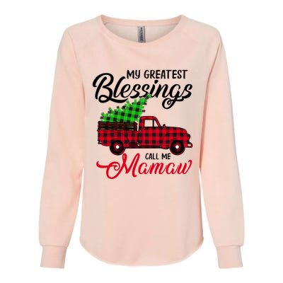 My Greatest Blessings Call Me Mamaw Xmas Funny Gift Christmas Cool Gift Womens California Wash Sweatshirt