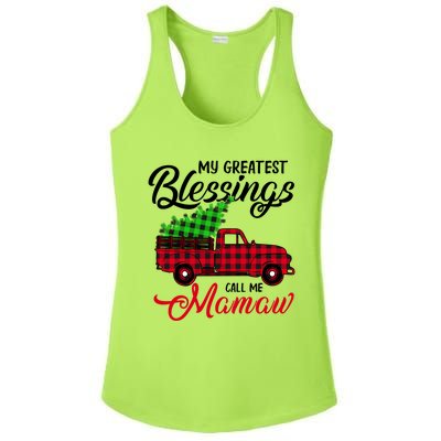 My Greatest Blessings Call Me Mamaw Xmas Funny Gift Christmas Cool Gift Ladies PosiCharge Competitor Racerback Tank