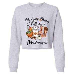 My Greatest Blessings Call Me Memere Gift Grandma Funny Gift Cropped Pullover Crew