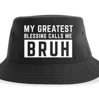 My Greatest Blessing Calls Me Bruh Funny Tee Sustainable Bucket Hat