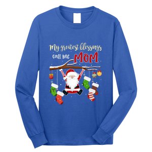 My Greatest Blessings Call Me Mom Gift Grandma Gift Meaningful Gift Long Sleeve Shirt