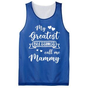 My Greatest Blessings Call Me Mammy Gift Mesh Reversible Basketball Jersey Tank