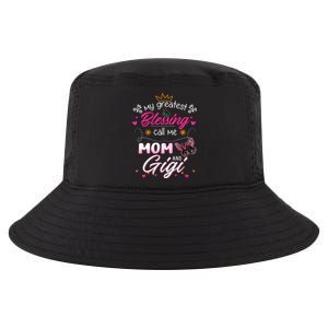 My Greatest Blessing Call Me Mom And Gigi Gift Cool Comfort Performance Bucket Hat