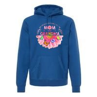 My Greatest Blessings Call Me Mom And Grandma Gift Premium Hoodie