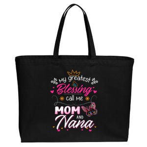 My Greatest Blessing Call Me Mom And Nana Gift Cotton Canvas Jumbo Tote