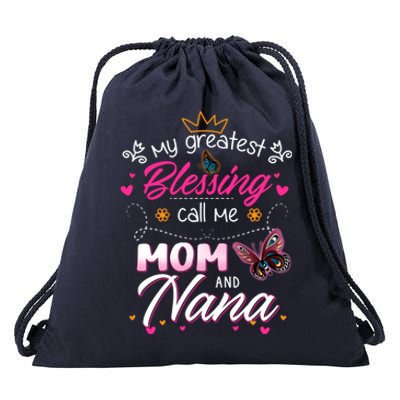 My Greatest Blessing Call Me Mom And Nana Gift Drawstring Bag