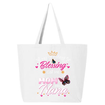 My Greatest Blessing Call Me Mom And Nana Gift 25L Jumbo Tote