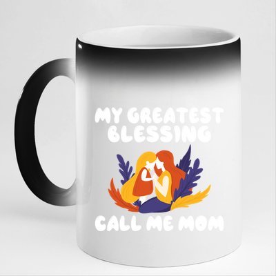 My Greatest Blessing Call Me Mom Mother Mommy Mom Gift 11oz Black Color Changing Mug