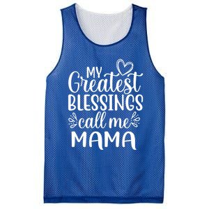 My Greatest Blessings Call Me Mama Mother Mom Cool Gift Mesh Reversible Basketball Jersey Tank