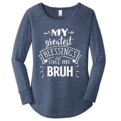 My Greatest Blessing Calls Me Bruh Funny Mother's Day Women's Perfect Tri Tunic Long Sleeve Shirt