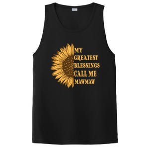 My Greatest Blessings Call Me Mawmaw Mom Sunflower Graphic Cool Gift PosiCharge Competitor Tank