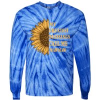 My Greatest Blessings Call Me Mawmaw Mom Sunflower Graphic Cool Gift Tie-Dye Long Sleeve Shirt