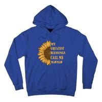 My Greatest Blessings Call Me Mawmaw Mom Sunflower Graphic Cool Gift Tall Hoodie