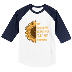 My Greatest Blessings Call Me Mawmaw Mom Sunflower Graphic Cool Gift Baseball Sleeve Shirt