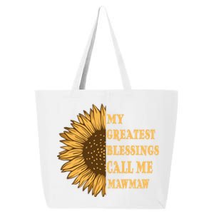 My Greatest Blessings Call Me Mawmaw Mom Sunflower Graphic Cool Gift 25L Jumbo Tote