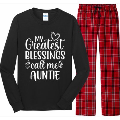 My Greatest Blessings Call Me Auntie Special Aunt Cute Gift Long Sleeve Pajama Set