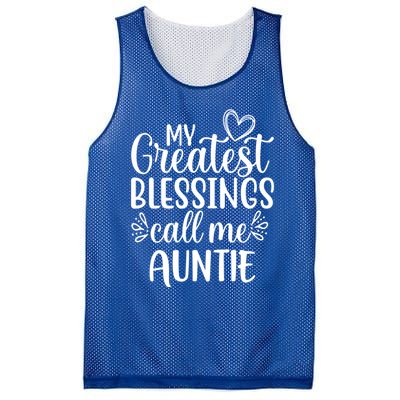 My Greatest Blessings Call Me Auntie Special Aunt Cute Gift Mesh Reversible Basketball Jersey Tank