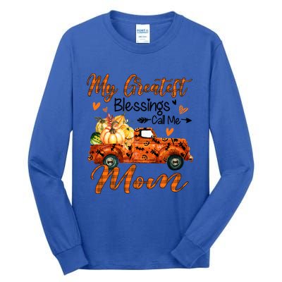 My Greatest Blessing Call Me Mom Pumpkins Thanksgiving Gift Tall Long Sleeve T-Shirt