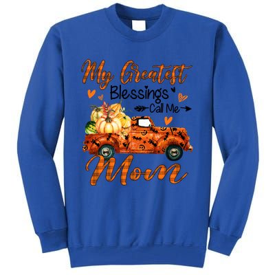 My Greatest Blessing Call Me Mom Pumpkins Thanksgiving Gift Tall Sweatshirt