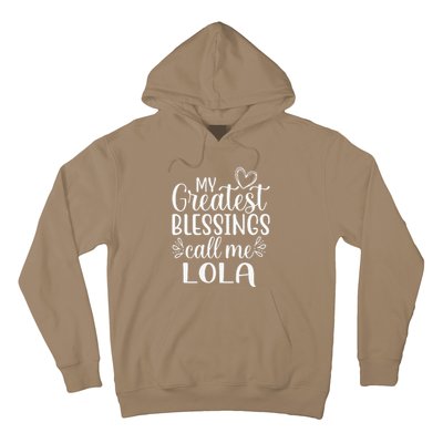 My Greatest Blessings Call Me Lola Grandmother Grandma Hoodie