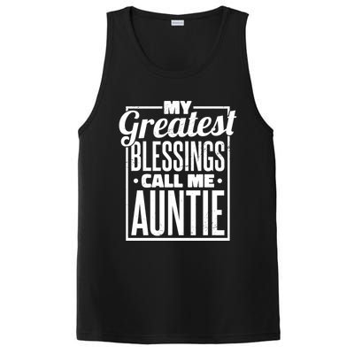 My Greatest Blessings Call Me Auntie Aunt Niece Nephew Cool Gift PosiCharge Competitor Tank