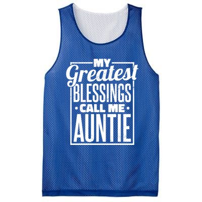 My Greatest Blessings Call Me Auntie Aunt Niece Nephew Cool Gift Mesh Reversible Basketball Jersey Tank