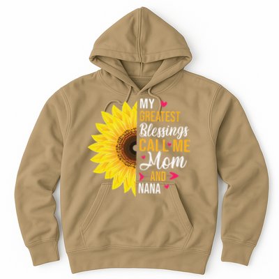 My Greatest Blessings Call Me Mom And NaNa Mother's Day Hoodie