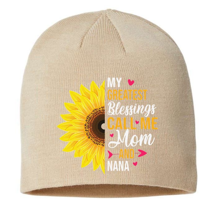 My Greatest Blessings Call Me Mom And NaNa Mother's Day Sustainable Beanie