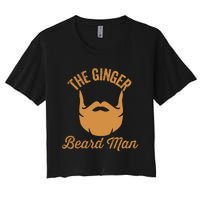 Mens Ginger Beard Man Funny Redhead Irish Bearded Men Gift Women's Crop Top Tee